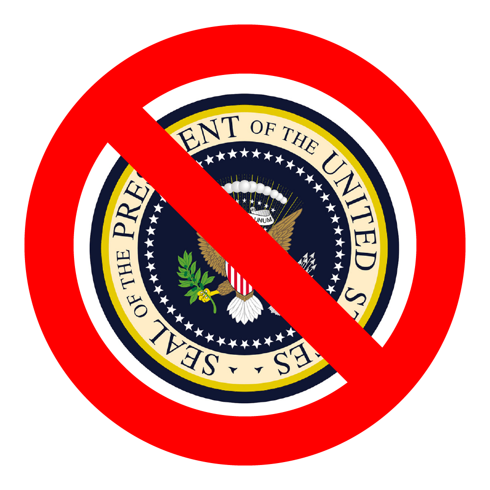 No One Should be President of the United States of America by Nick