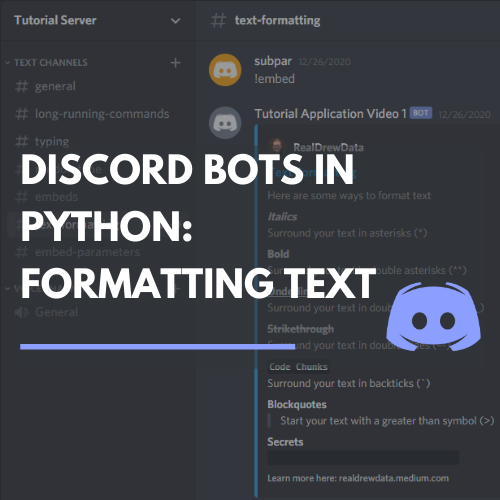 Python Discord Bots: Formatting Text | by Drew Seewald | Python In