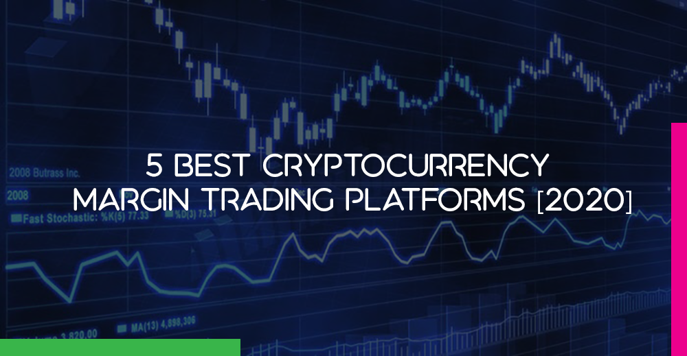 cryptocurrency margin trading platform