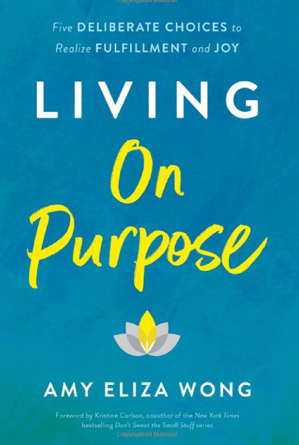 REVIEW: Amy Eliza Wong — Living on Purpose (BOOK) | by Colin Jordan ...