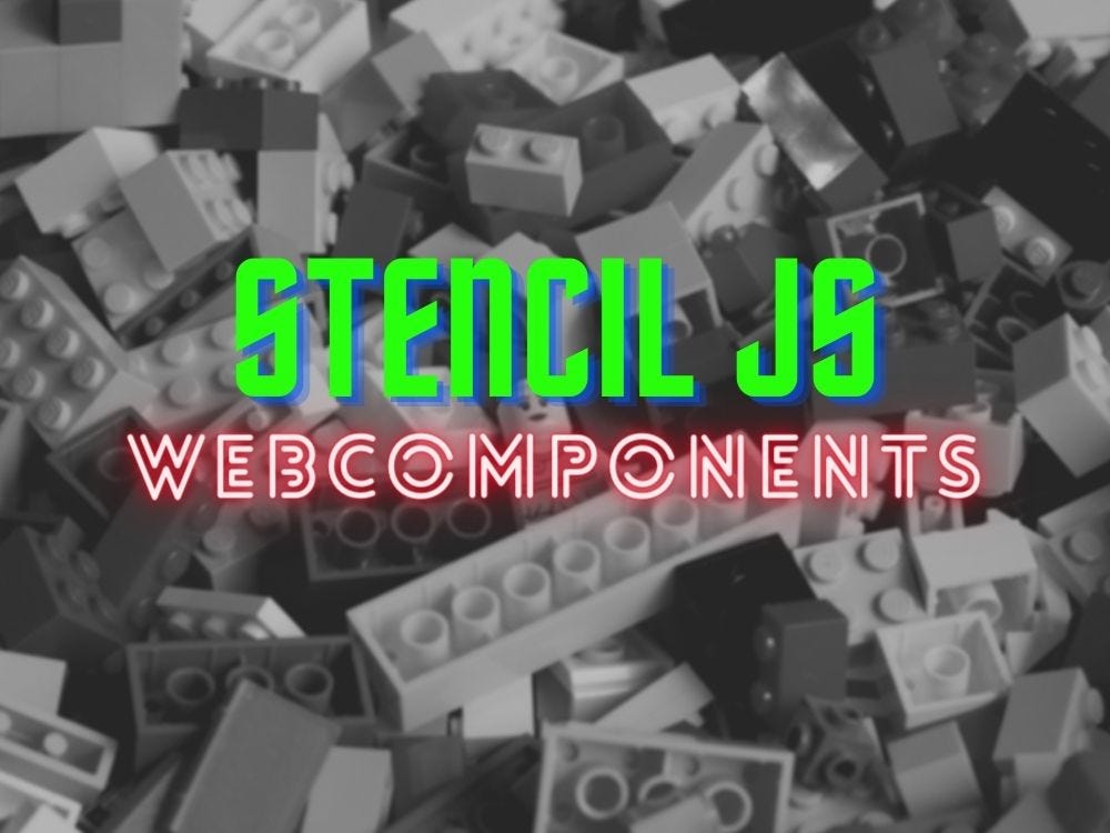 Crear con StencilJS y reutilizarlos en diferentes