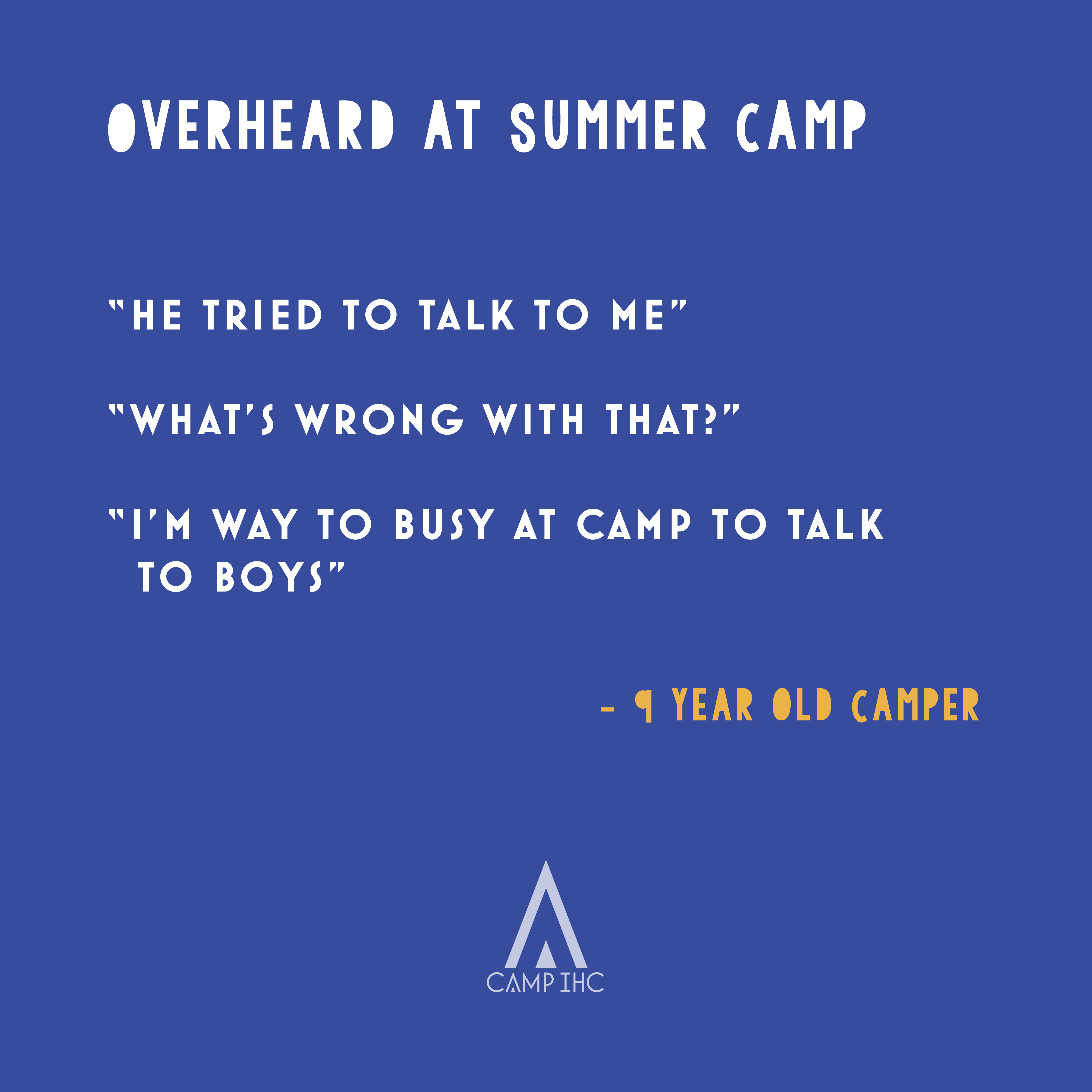 Overheard at Summer Camp. A project by the IHC Media Team | by Camp IHC