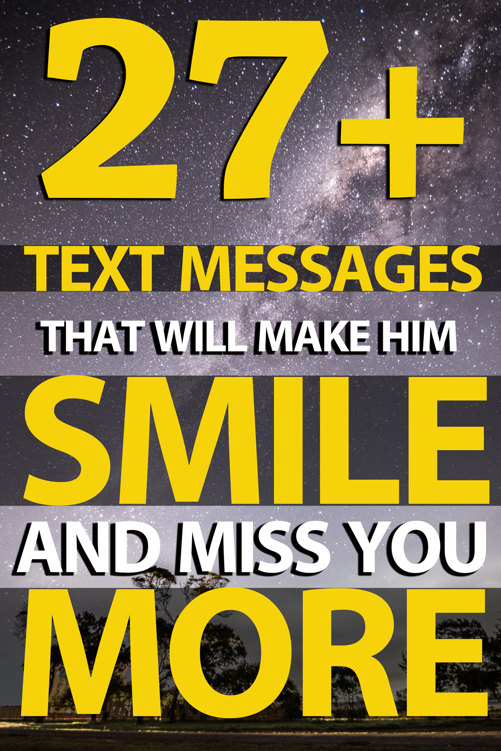 27 Text Messages That Will Make Him Smile Miss You More By Powers 