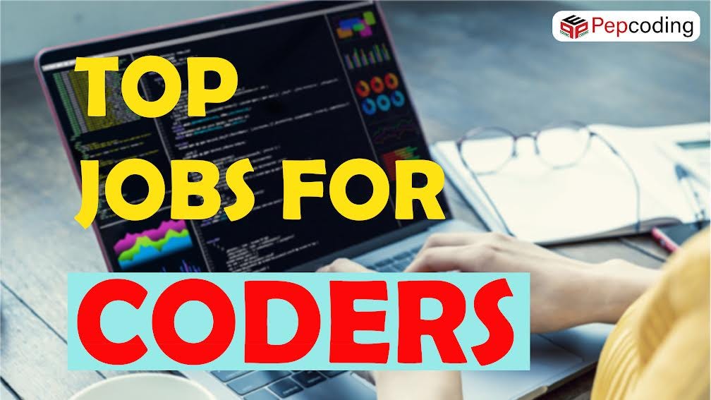 TOP JOBS FOR CODERS. You’ve always been captivated by the… | by ...