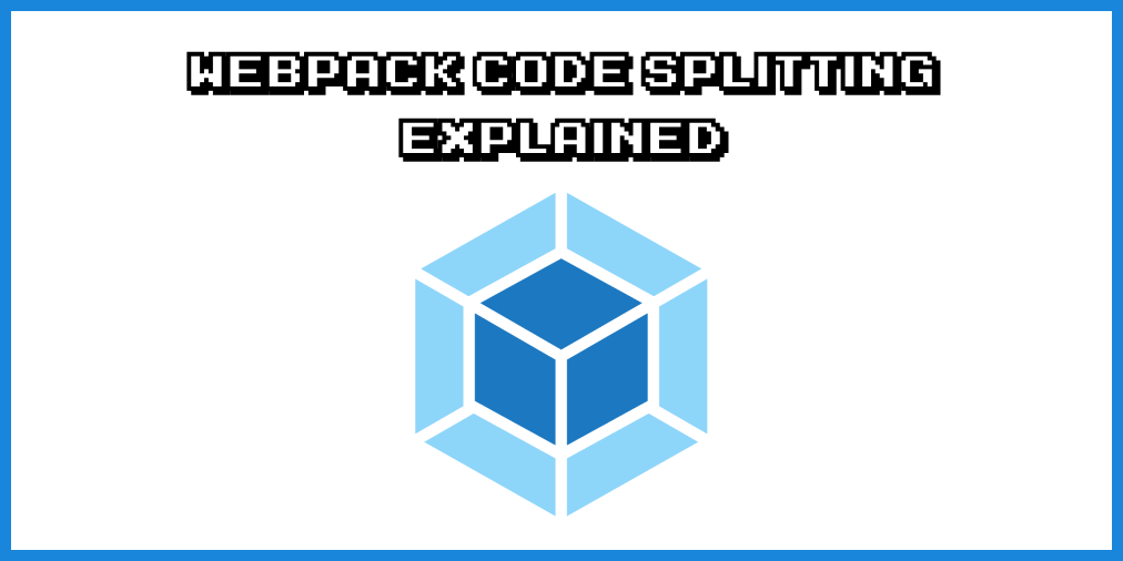 Understanding Webpack S Code Splitting Feature By Nathan Sebhastian Bits And Pieces