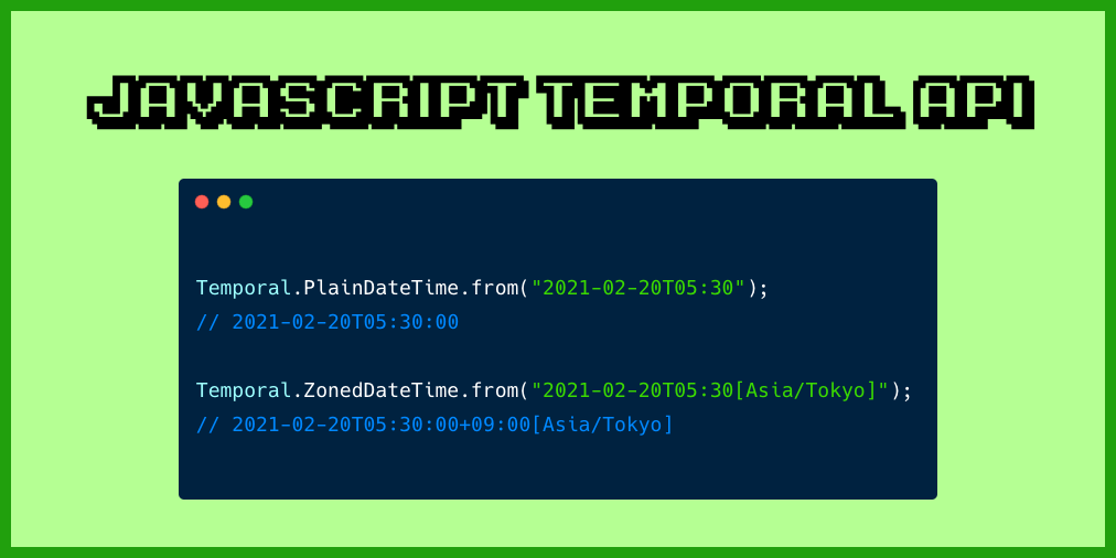 JavaScript Temporal API- A Fix for the Date API | by Nathan Sebhastian |  Bits and Pieces