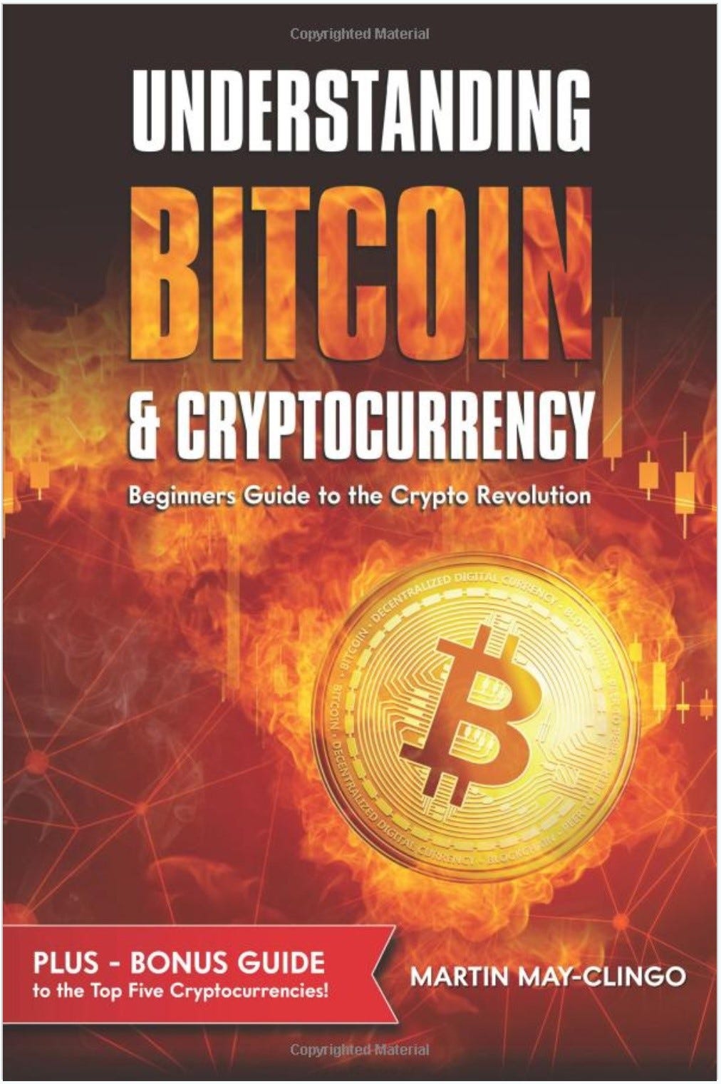 Book Review: "Understanding Bitcoin & Cryptocurrency: A Beginners Guide to the Crypto Revolution ...