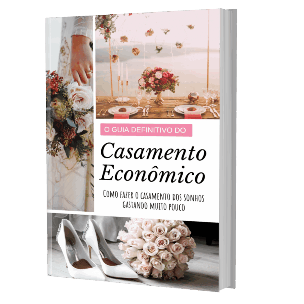 Quer Economizar Mais de DEZ MIL REAIS No Seu Casamento?