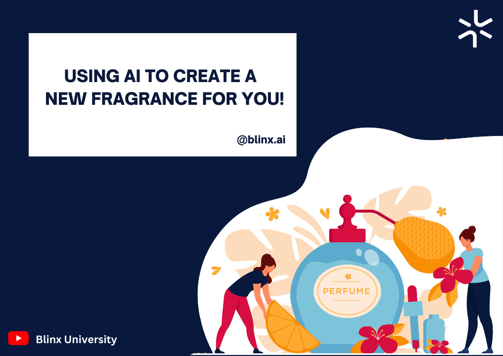 Using AI To Create A New Fragrance For You Blinx AI Medium