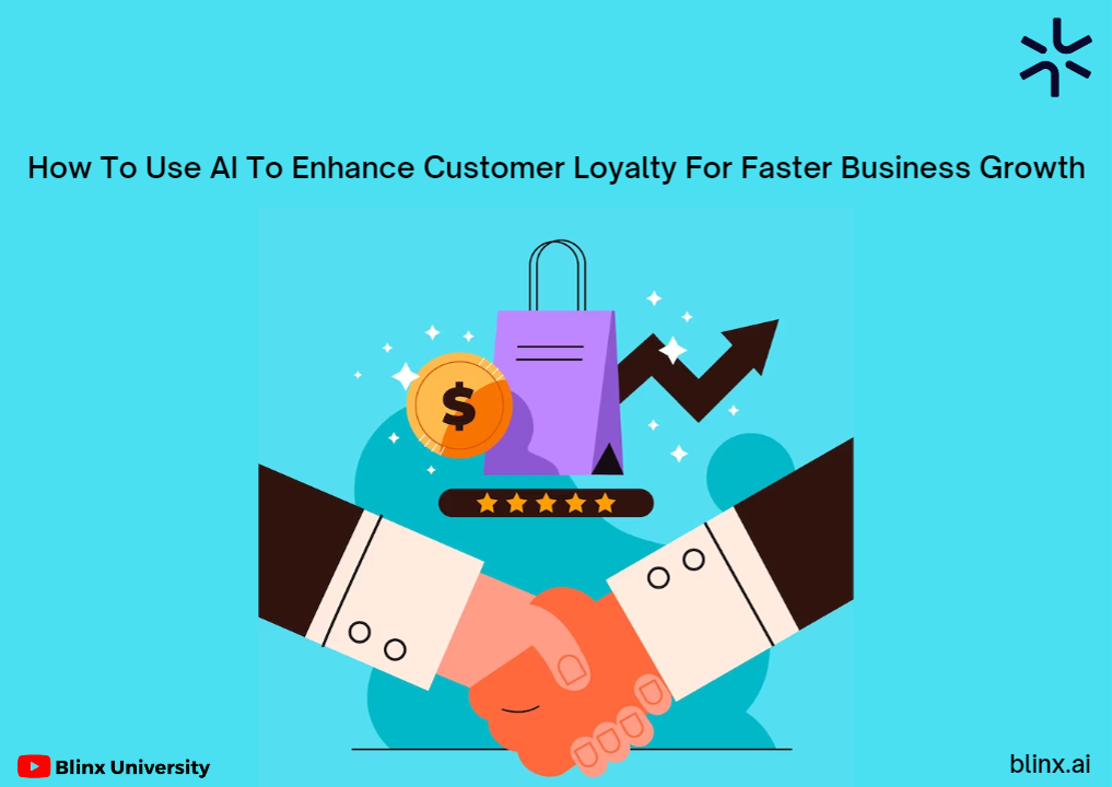 How To Use AI To Enhance Customer Loyalty For Faster Business Growth ...