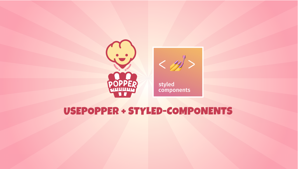 usePopper with styled-components for React — React Popper 2.× | by Kitson  Broadhurst | JavaScript in Plain English