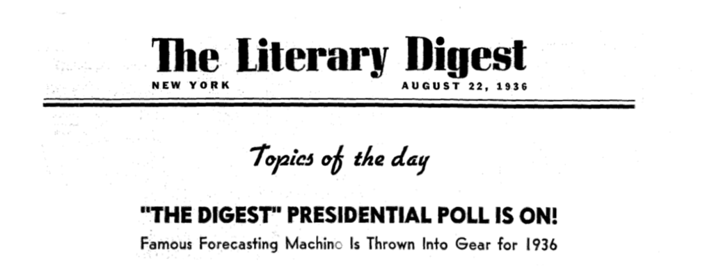 Two Lessons Of Sampling Bias From 1936 Us Elections By Ozan Ozbey Medium