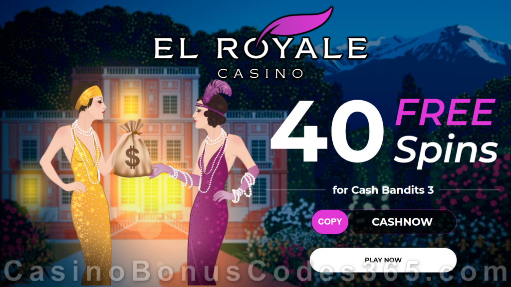 El Royale No Deposit Bonus