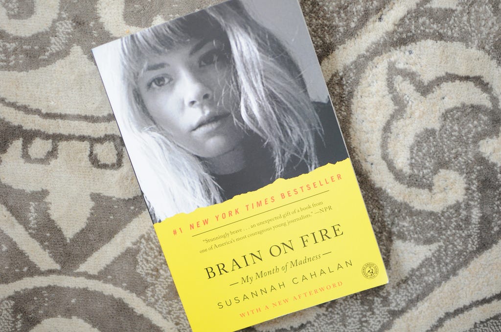 Brain On Fire A Journalists Masterful Telling Of Her Break - 
