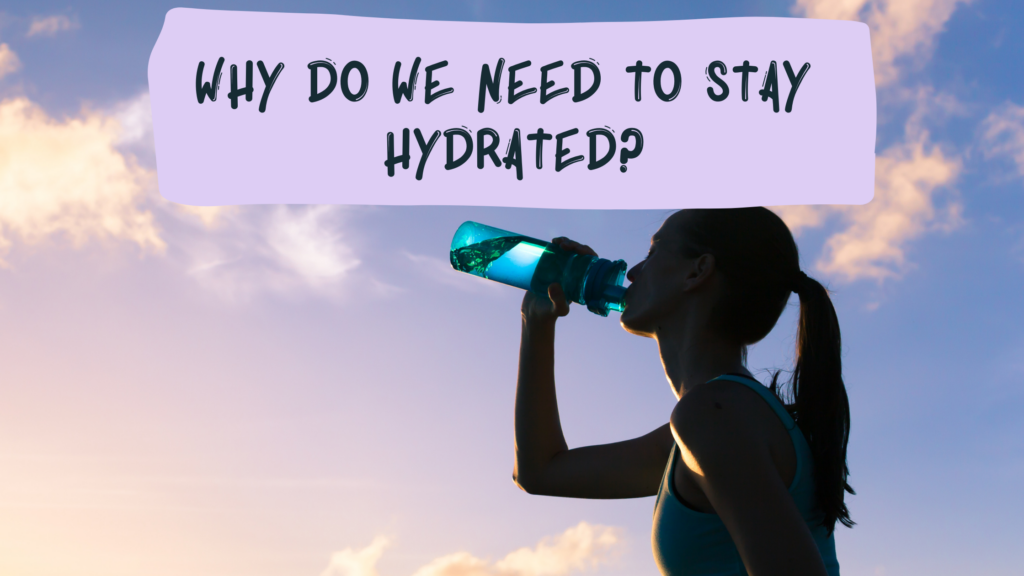 Why Do We Need To Stay Hydrated Have You Ever Get The Feeling Each Day By Steph Up Medium