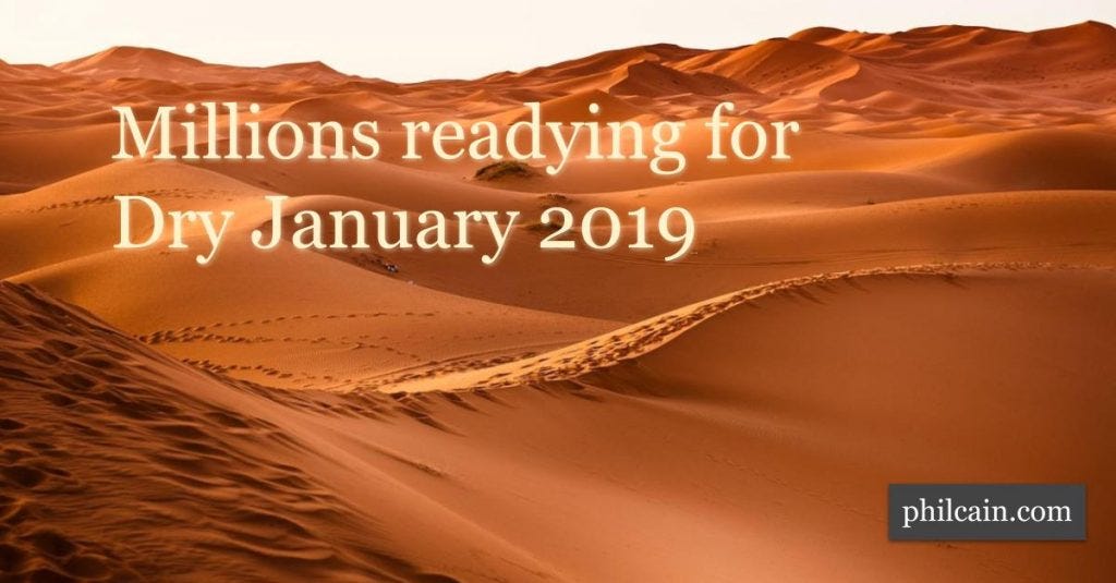 Millions readying for Dry January 2019 | by Phil Cain | Alcohol