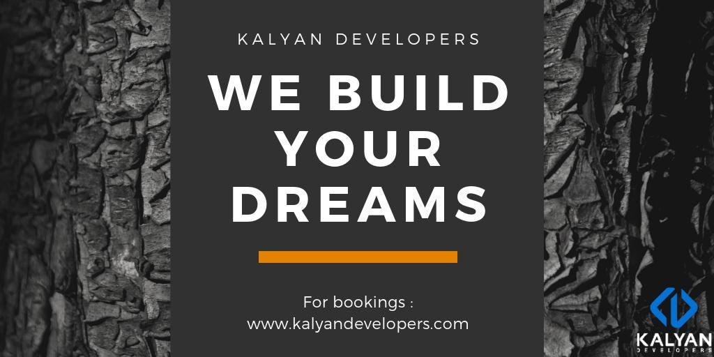 We Build Your Dreams Kalyan Developers By Kalyandevelopersseo Gmail Com Medium