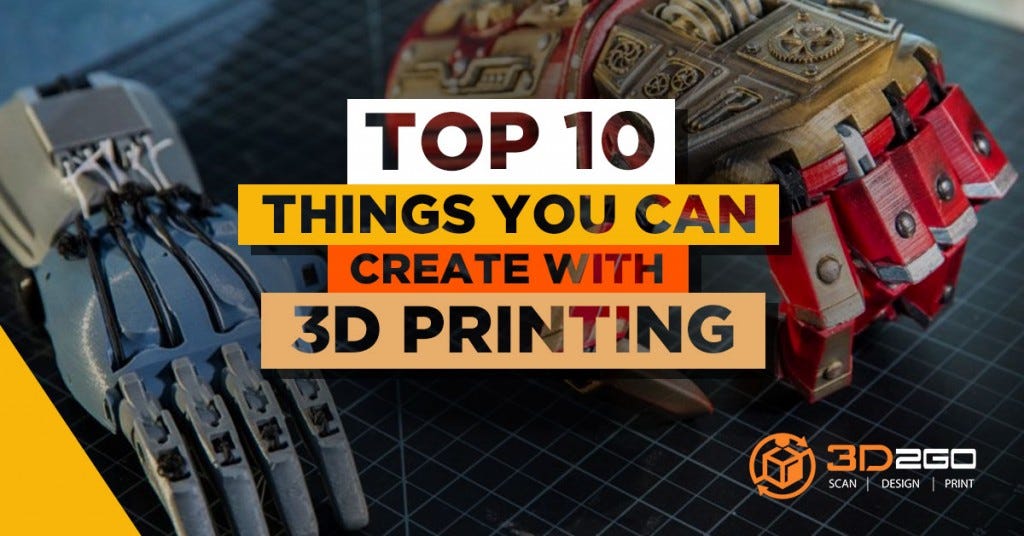Top Ten And Practical Products You Can 3D Print | by 3D2GO Philippines | Medium