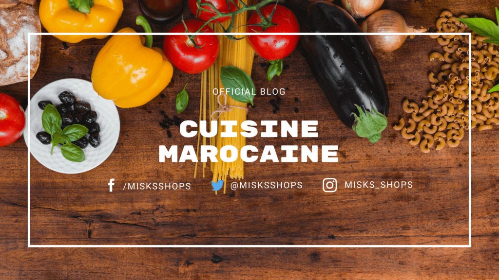 Cuisine Marocaine toutes les recettes traditionnelles by