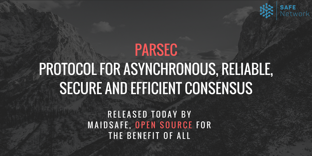 PARSEC: A Paradigm Shift for Asynchronous and Permissionless Consensus | by  MaidSafe | safenetwork | Medium
