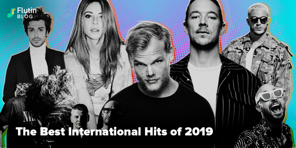 The Best International Hits of 2019 | by Flutin App | Medium
