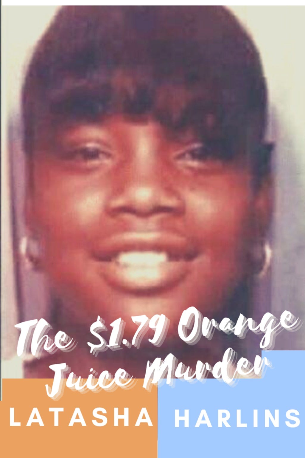 The $1.79 Orange Juice Murder of Latasha Harlins | by Criminal Matters ...