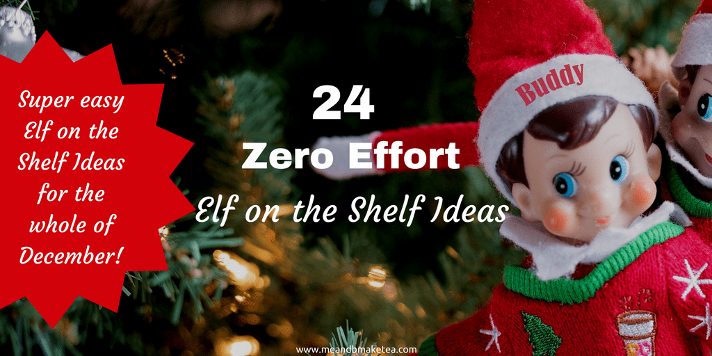 24 Zero Effort Elf On The Shelf Ideas This Christmas