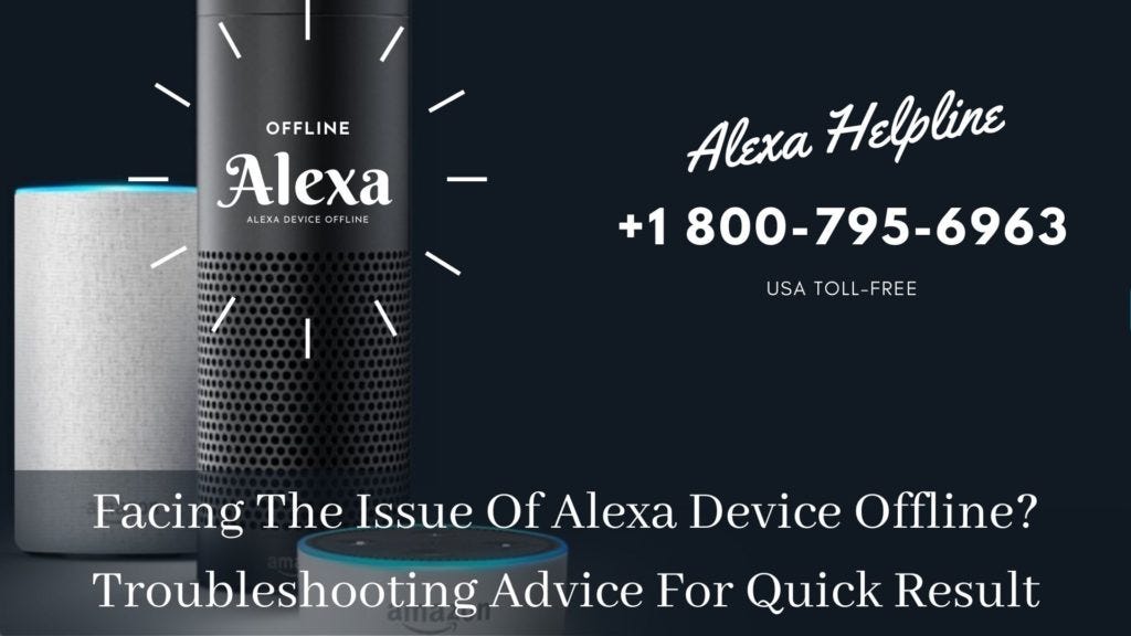 How to Fix Alexa Device Offline 1-8007956963 Echo Dot Offline