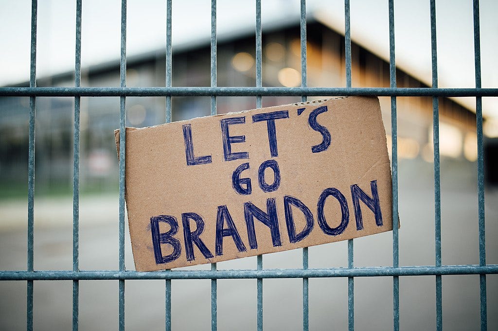 Schools Should Punish Kids For Saying Let S Go Brandon By Walter Rhein Jan 22 An Injustice