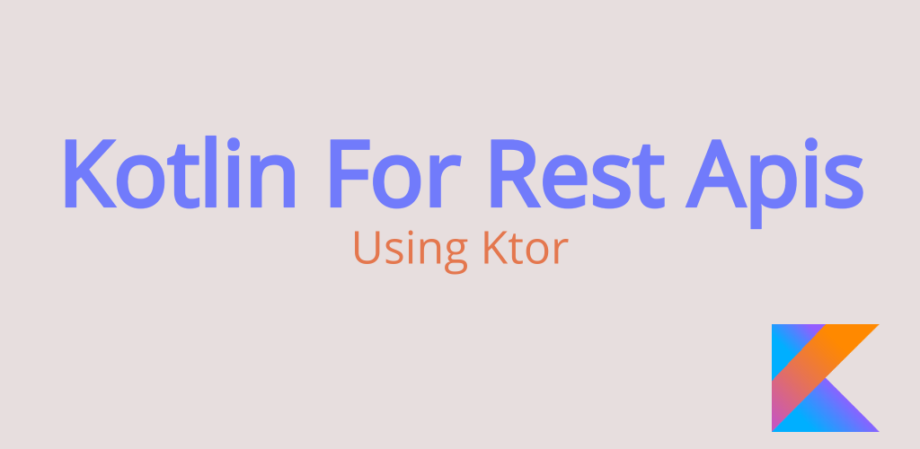 Create REST Apis using Kotlin in 