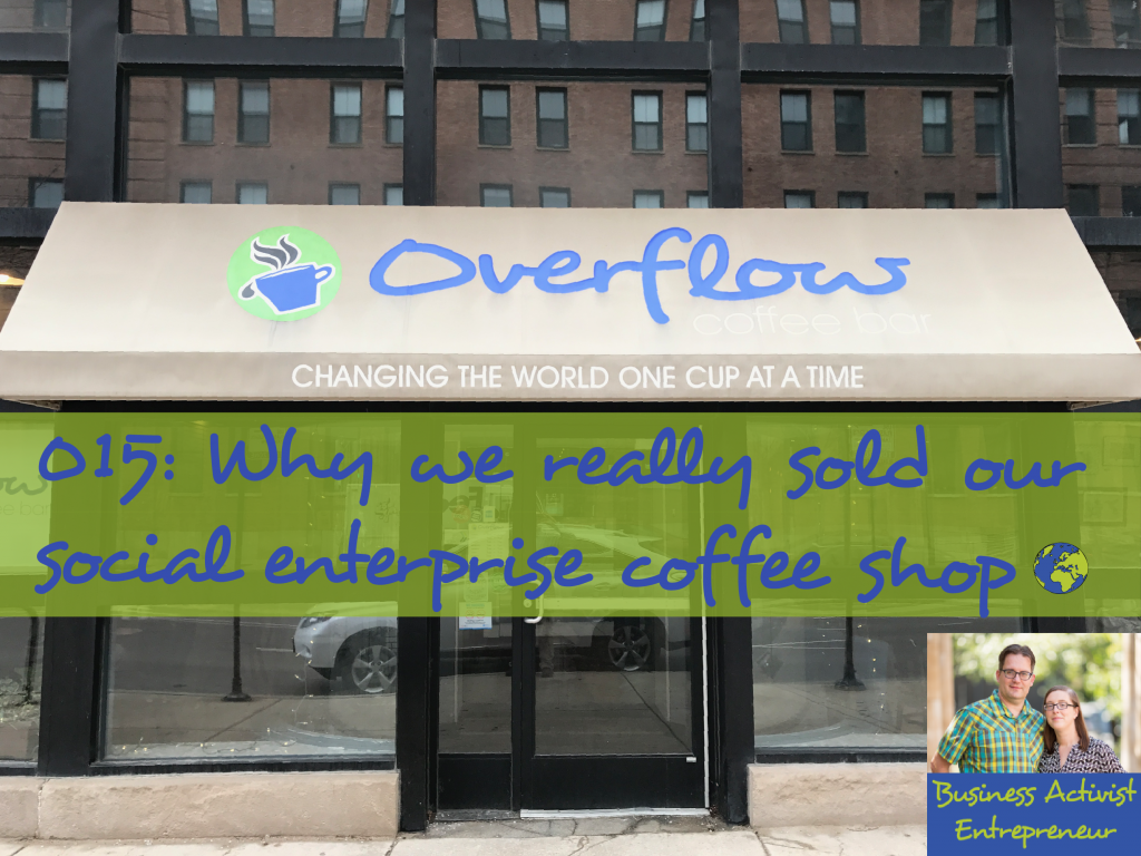 Why we really sold our social enterprise coffee shop by Wealth Wisdom