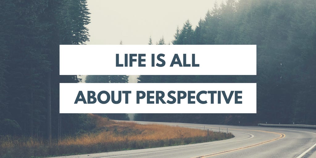 10 Life Quotes That Will Give You Some Perspective | by Antonio Martina