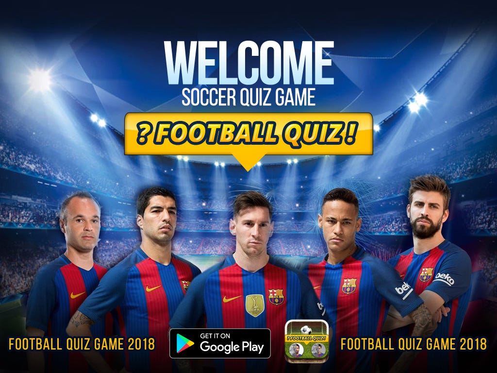 Football Quiz Game 2018 (Android Game) | by Walid Ibna Rakib Dipto | Medium