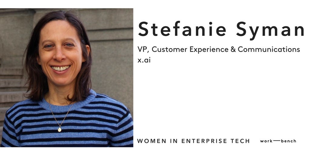 Women In Enterprise Stefanie Syman At X Ai Work Bench Medium