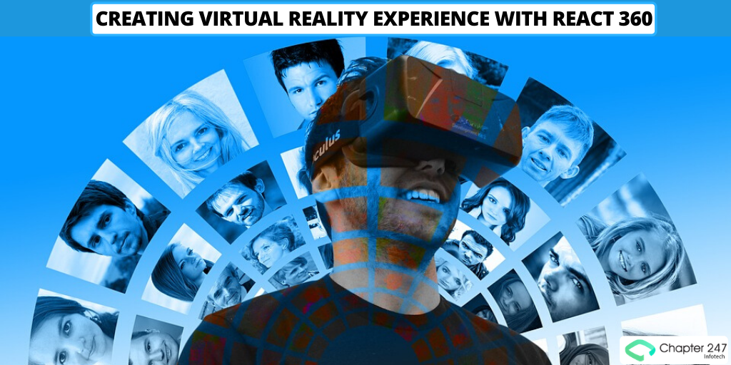 Virtual reality with React 360 — By Chapter247 | by Chapter247 Infotech |  Medium