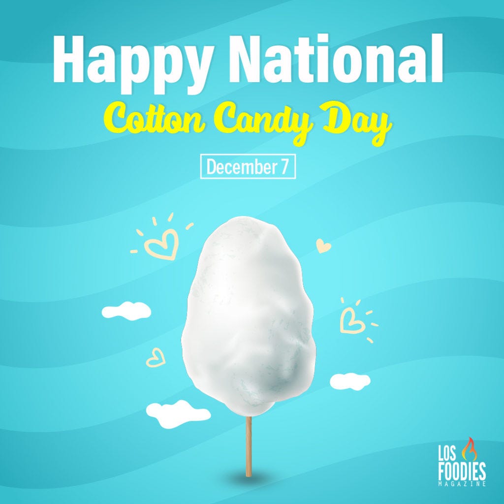 NATIONAL COTTON CANDY DAY. Do you have a sweet tooth? If so… by
