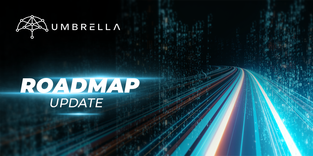 Umbrella Network Announces Roadmap Update [2021] by Umbrella