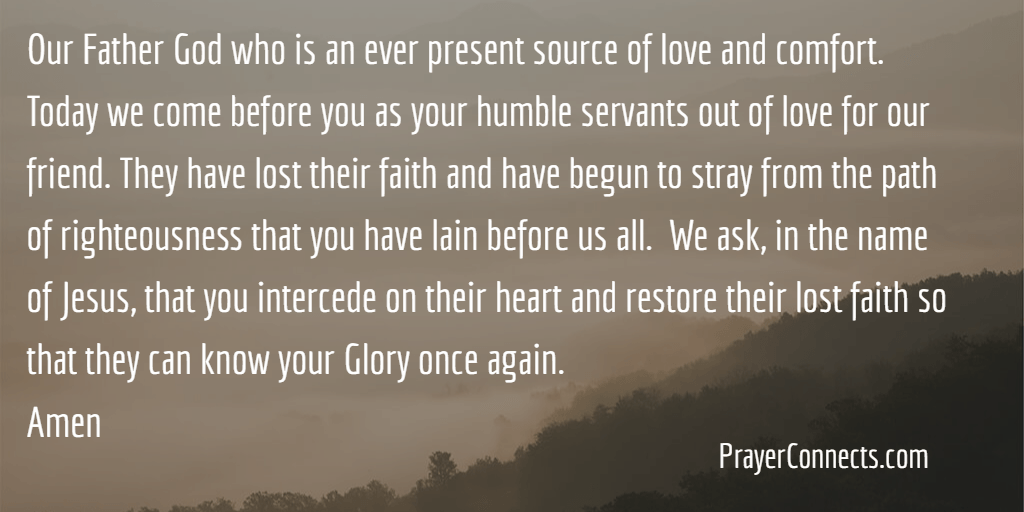 Prayer For A Friend That Has Lost Their Faith Prayer Connects