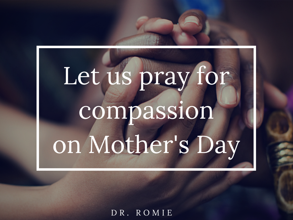 A Prayer Of Compassion For Childless Women On Mothers Day - 