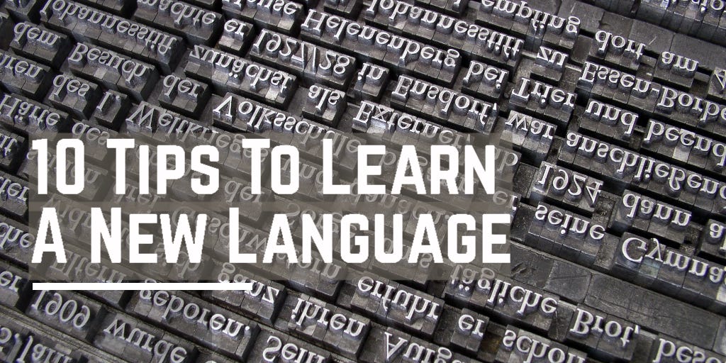 10 Tips to Learn a New Language from a Polyglot