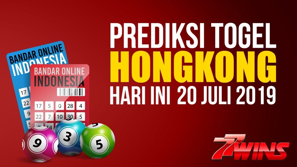 Prediksi Angka Main Togel Hongkong 20 Juli 2019 Paito Jitu