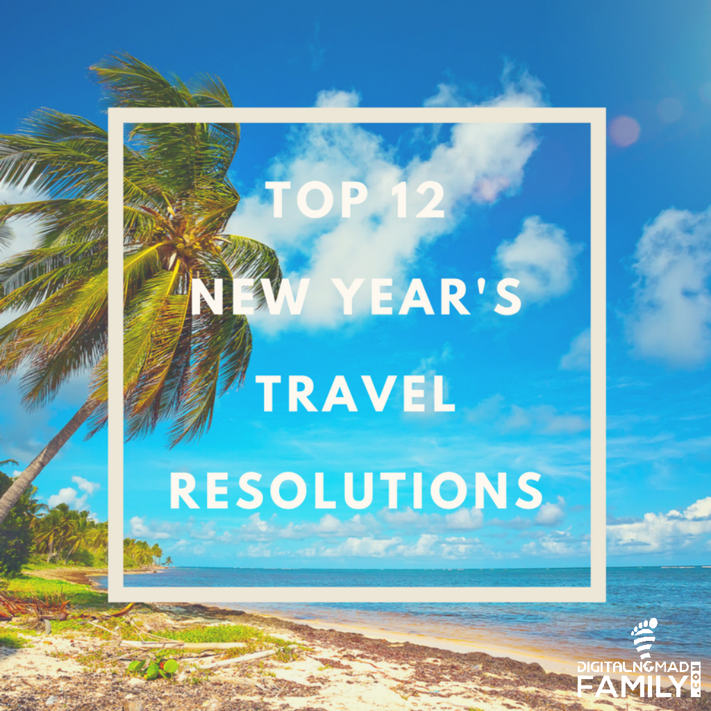 Top 12 New Year’s Travel Resolutions Kristy Cohen Medium