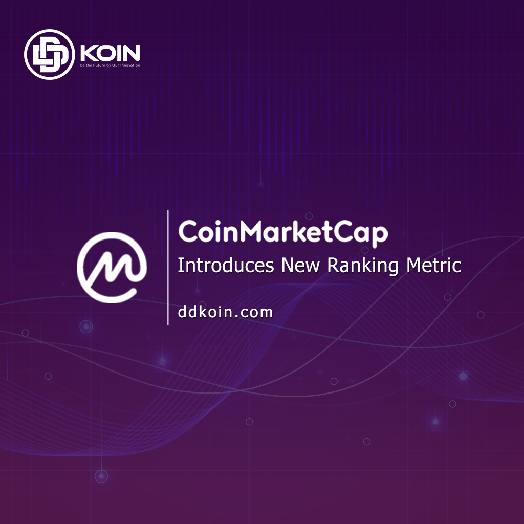CoinMarketCap Introduces New Ranking Metric by DDKoin Official Medium