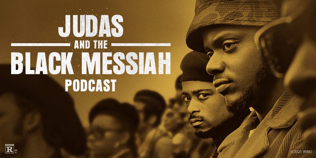 Proximity 99 Invisible And Warner Bros Present The Judas And The Black Messiah Podcast An Official Film Companion From Radiotopia By David Cotrone Prx Official Medium