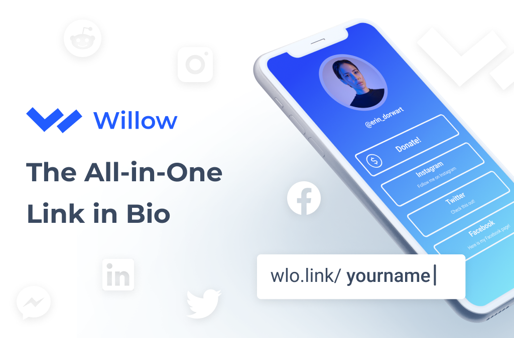 Introducing Willow New Link In Bio Tool To Help Online Creators Brands And Businesses Connect With Audiences By Ethan May Streamlabs Blog