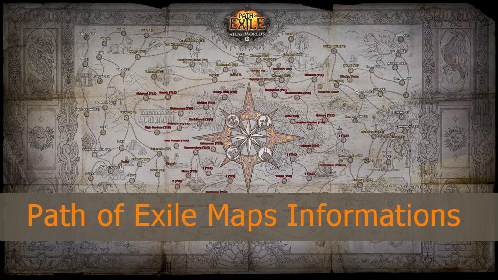 Path of Exile Maps Informations - Dianna Menefe - Medium