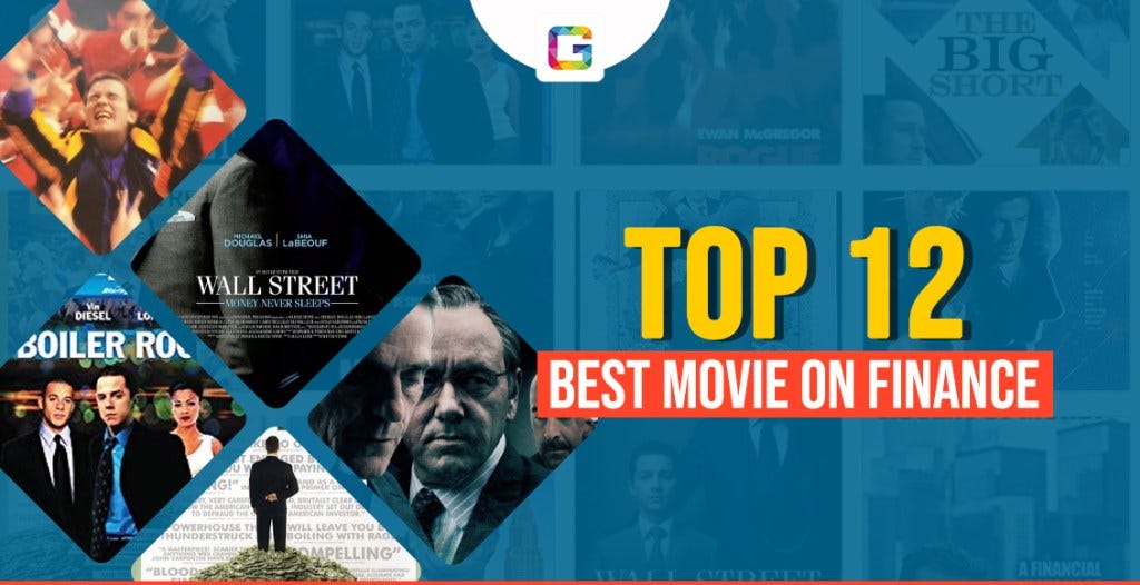 Top 12 Must Watch Movies On Finance Stock Market And Wall Street By Gulaq Medium