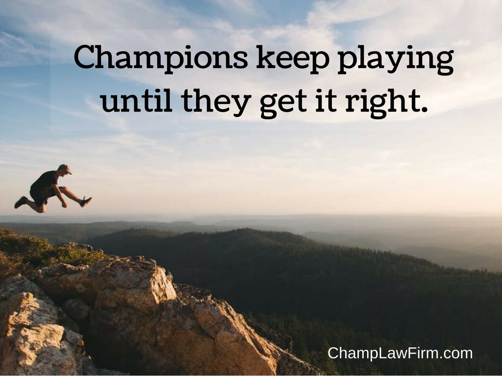 Real Champions Champions Keep Playing Until They Get By Attorney Kia Champion Medium Real Champions Champions Keep Playing Until They Get By Attorney Kia Champion Medium