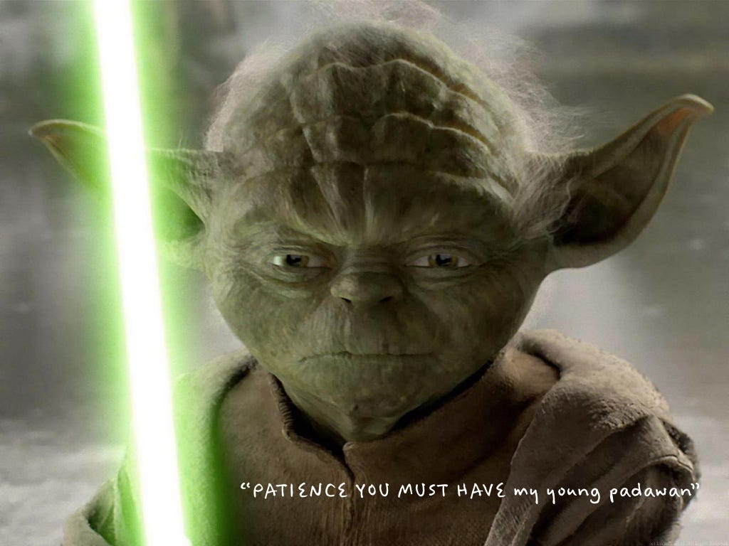 Patience Padawan A Month Ago I Joined A New Project I M By Jennifer Medium Patience Padawan A Month Ago I Joined A New Project I M By Jennifer Medium