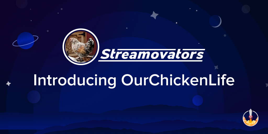 Streamovator Ourchickenlife Streamelements Legendary Live